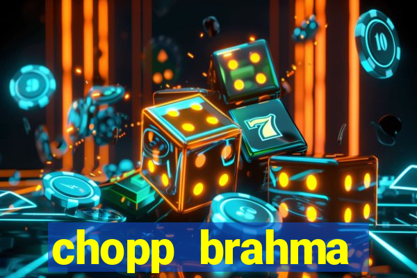 chopp brahma express moema